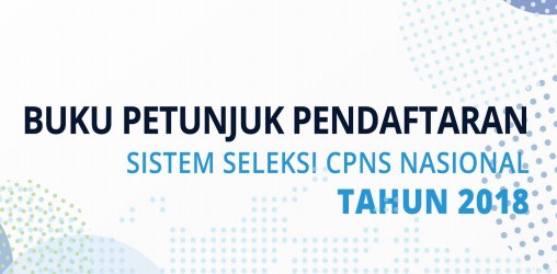 Petunjuk Pendaftaran CPNS 2018