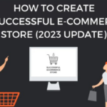 Building a Successful E-commerce Store