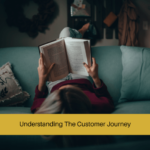 Understanding Customer Journey