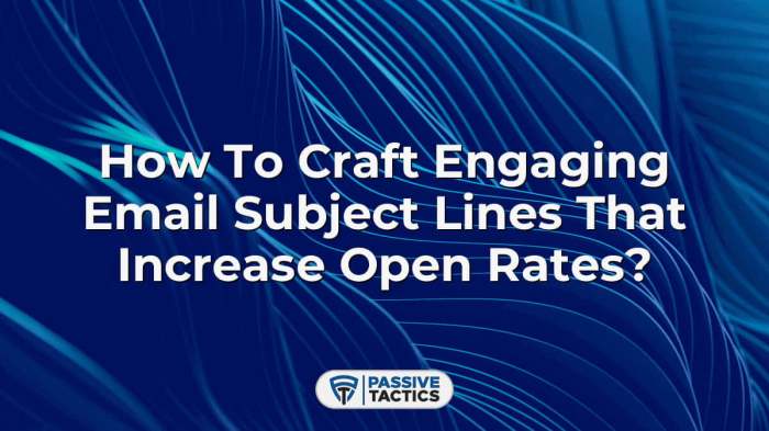 Creating Engaging Email Subject Lines