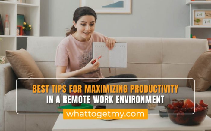 Maximizing Remote Work