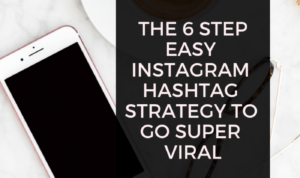 Using Hashtag Strategy on Instagram